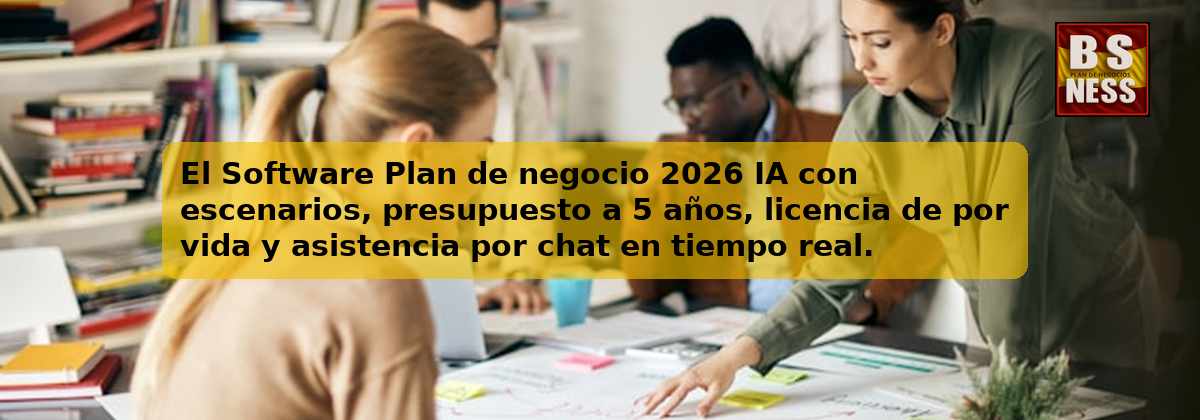 El Software Plan de negocio 2026 IA con escenarios, presupuesto a 5 años, licencia de por vida y asistencia por chat en tiempo real.