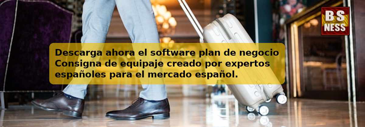 Descarga ahora el software plan de negocio Consigna de equipaje creado por expertos españoles para el mercado español.