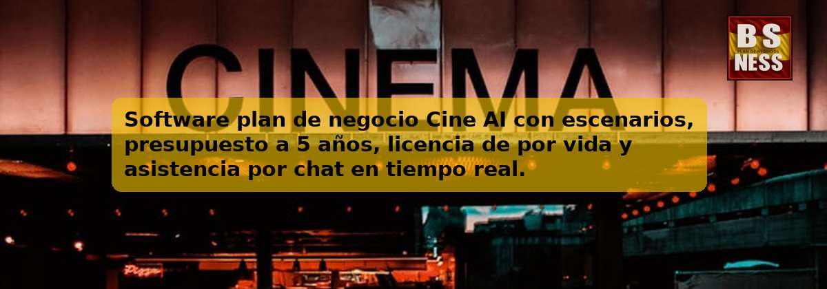 Software plan de negocio Cine AI con escenarios, presupuesto a 5 años, licencia de por vida y asistencia por chat en tiempo real.