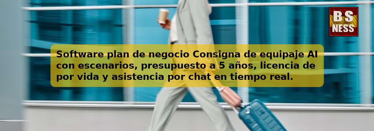 Software plan de negocio Consigna de equipaje AI con escenarios, presupuesto a 5 años, licencia de por vida y asistencia por chat en tiempo real.