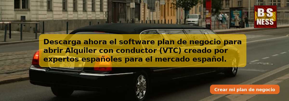 Descarga ahora el software plan de negocio para abrir Alquiler con conductor (VTC) creado por expertos españoles para el mercado español.