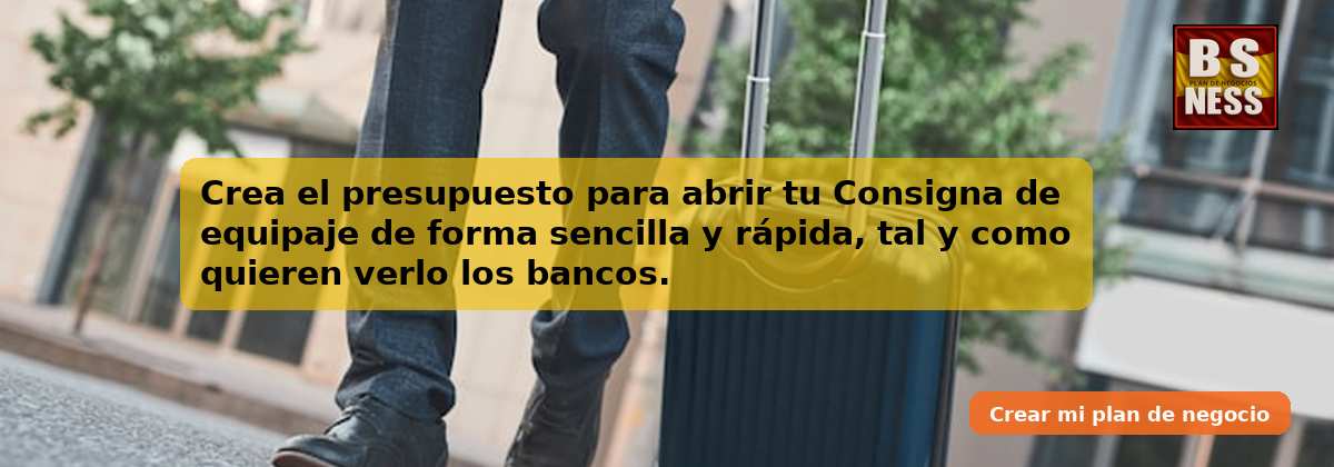 Crea el presupuesto para abrir tu Consigna de equipaje de forma sencilla y rápida, tal y como quieren verlo los bancos.