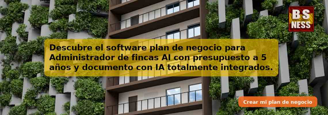 Descubre el software plan de negocio para Administrador de fincas AI con presupuesto a 5 años y documento con IA totalmente integrados.