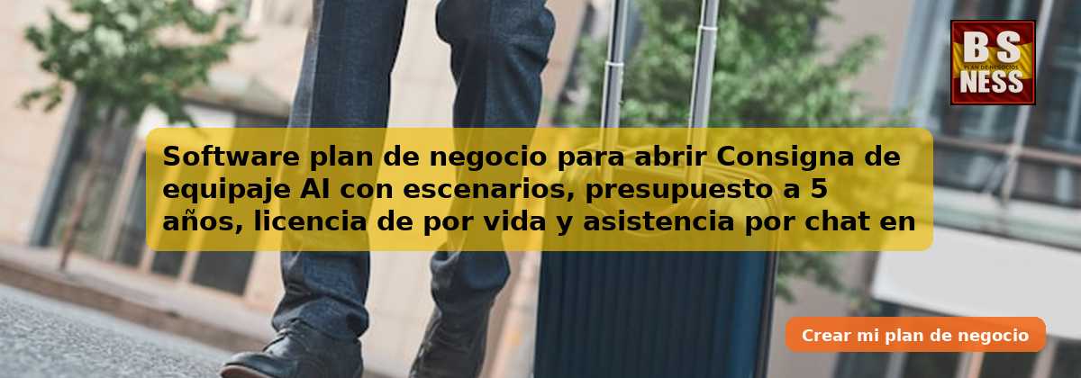 Software plan de negocio para abrir Consigna de equipaje AI con escenarios, presupuesto a 5 años, licencia de por vida y asistencia por chat en tiempo real.