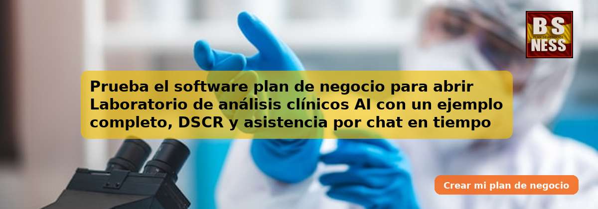 Prueba el software plan de negocio para abrir Laboratorio de análisis clínicos AI con un ejemplo completo, DSCR y asistencia por chat en tiempo real.
