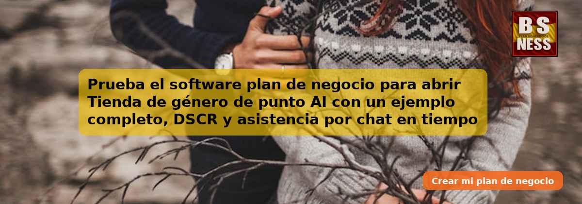 Prueba el software plan de negocio para abrir Tienda de género de punto AI con un ejemplo completo, DSCR y asistencia por chat en tiempo real.