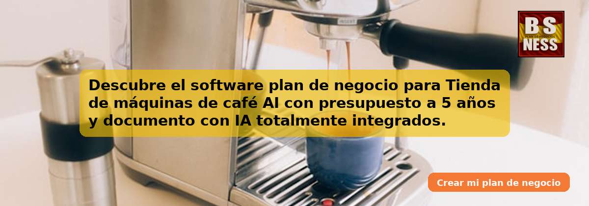 Descubre el software plan de negocio para Tienda de máquinas de café AI con presupuesto a 5 años y documento con IA totalmente integrados.